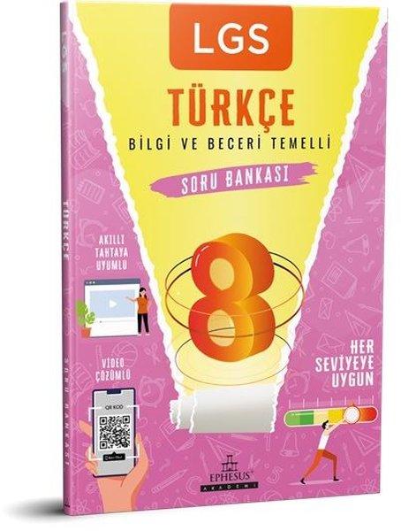 LGS Türkçe Bilgi ve Beceri Temelli Soru Bankası | Ephesus Akademi (İnce Kapak)  - Resim 1