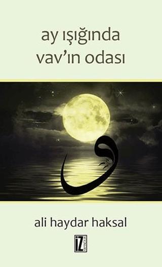 Ay Işığında Vav'ın Odası | İz Yayıncılık (Ciltsiz)  - Resim 1