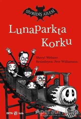Sivridiş Ailesi - Lunaparkta Korku - Sheryl Webster - Beta Kids - Resim 1