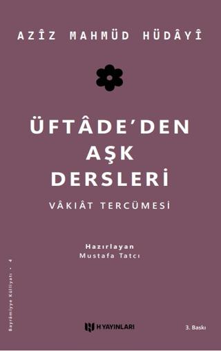 Üftade’den Aşk Dersleri