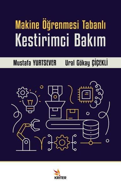 Makine Öğrenmesi Tabanlı Kestirimci Bakım | Kriter (İnce Kapak)  - Resim 1