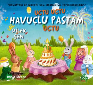 Uçtu Uçu Havuçlu Pastam Uçtu | Ahbap Kitap (Ciltsiz)  - Resim 1