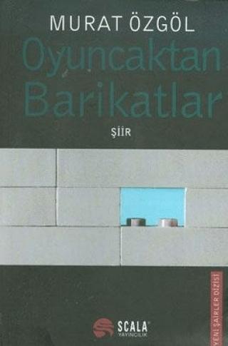 Oyuncaktan Barikatlar | Scala Yayıncılık (Ciltsiz)  - Resim 1