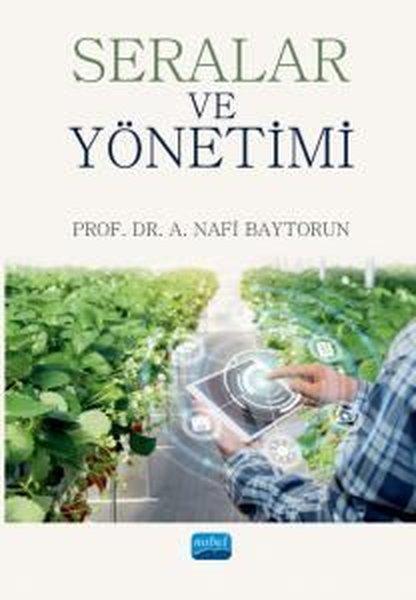 Seralar ve Yönetimi | Nobel Akademik Yayıncılık (İnce Kapak)  - Resim 1