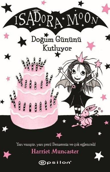 Isadora Moon 4 - Doğum Gününü Kutluyor | Epsilon Yayınevi (İnce Kapak)  - Resim 1
