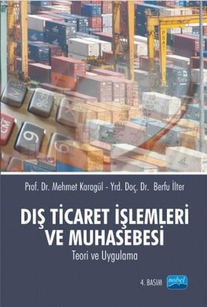 Dış Ticaret İşlemleri ve Muhasebesi | Nobel Akademik Yayıncılık (İnce Kapak)  - Resim 1