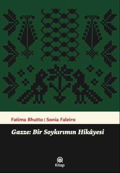 Gazze: Bir Soykırımın Hikayesi | AA Kitap (İnce Kapak)  - Resim 1