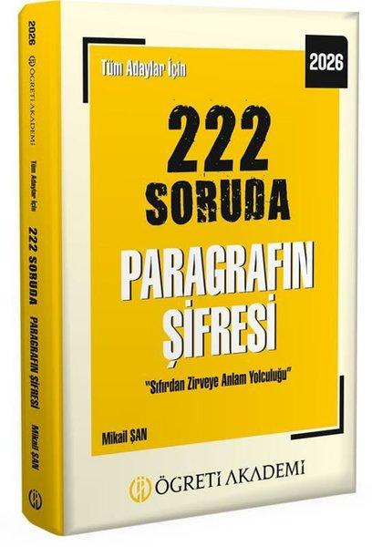 2026 Tüm Adaylar İçin 222 Soruda Paragrafın Şifresi | Öğreti Akademi (İnce Kapak)  - Resim 1