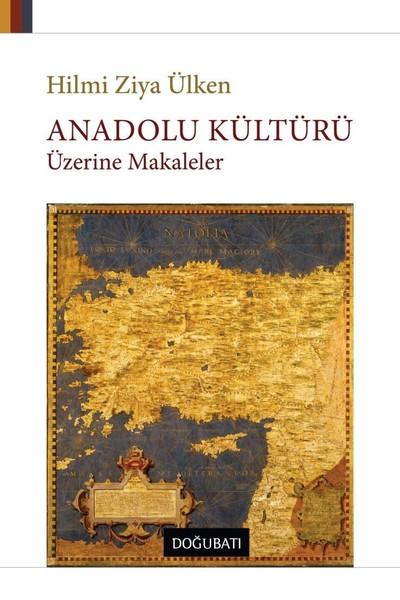 Anadolu Kültürü Üzerine Makaleler | Doğu Batı Yayınları (İnce Kapak)  - Resim 1