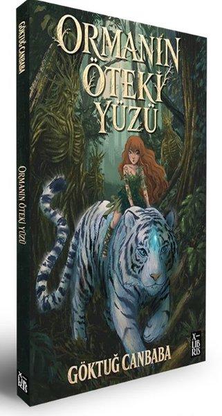 Ormanın Öteki Yüzü | Xlibris (İnce Kapak)  - Resim 1