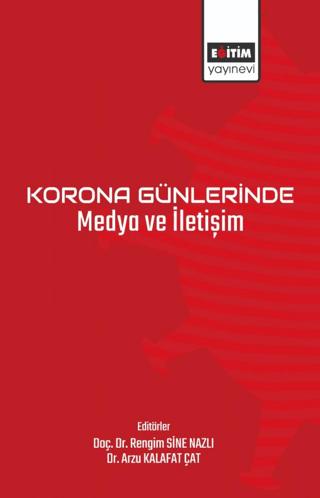 Korona Günlerinde Medya ve İletişim | Eğitim Yayınevi - Bilimsel Eserler (Ciltsiz)  - Resim 1