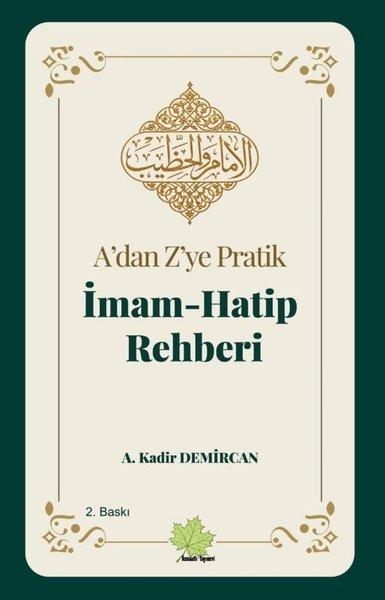 A'dan Z'ye Pratik İmam - Hatip Rehberi | Asmaaltı Yayınevi (İnce Kapak)  - Resim 1