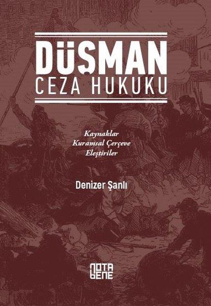 Düşman Ceza Hukuku | Nota Bene Yayınları (İnce Kapak)  - Resim 1