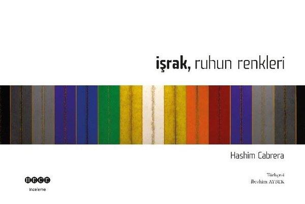 İşrak Ruhun Renkleri | Hece Yayınları (İnce Kapak)  - Resim 1