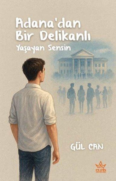 Adana'dan Bir Delikanlı | Elpis Yayınları (İnce Kapak)  - Resim 1
