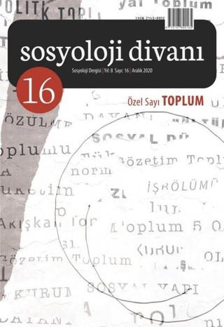 Sosyoloji Divanı Sayı: 16 Aralık 2020 Özel Sayı: Toplum | Sosyoloji Divanı Dergisi (Ciltsiz)  - Resim 1