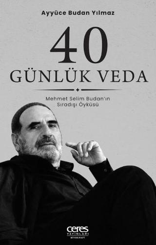 40 Günlük Veda | Ceres Yayınları (Ciltsiz)  - Resim 1