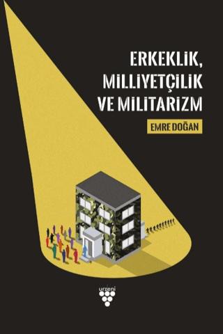 Erkeklik, Milliyetçilik ve Militarizm | Urzeni Yayıncılık (Ciltsiz)  - Resim 1