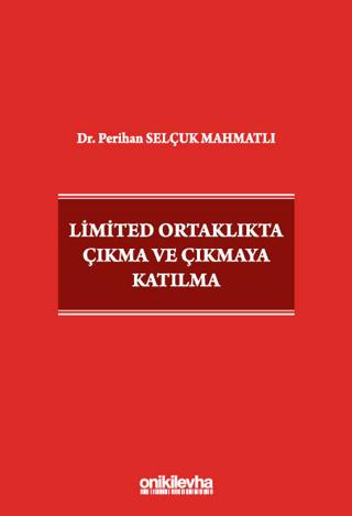 Limited Ortaklıkta Çıkma ve Çıkmaya Katılma