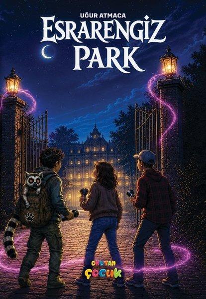 Esrarengiz Park | Okutan Çocuk (İnce Kapak)  - Resim 1