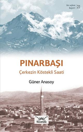 Bir Nefeste Kayseri 21 - Pınarbaşı