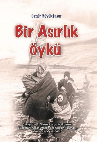 Bir Asırlık Öykü | Ürün Yayınları (Ciltsiz)  - Resim 1