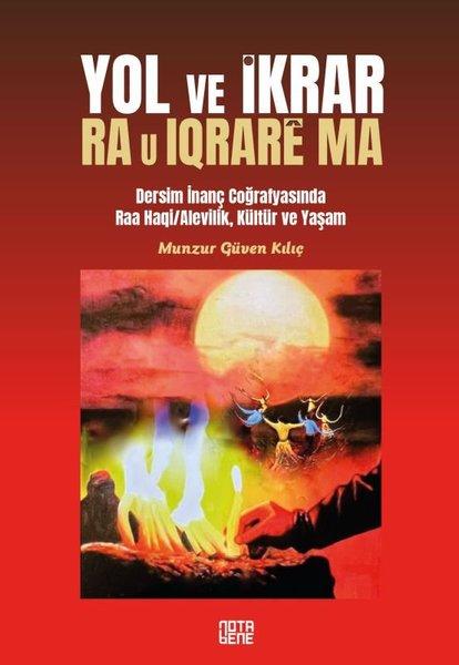 Yol ve İkrar - Dersim İnanç Coğrafyasında Raa Haqi - Alevilik Kültür ve Yaşam | Nota Bene Yayınları (İnce Kapak)  - Resim 1
