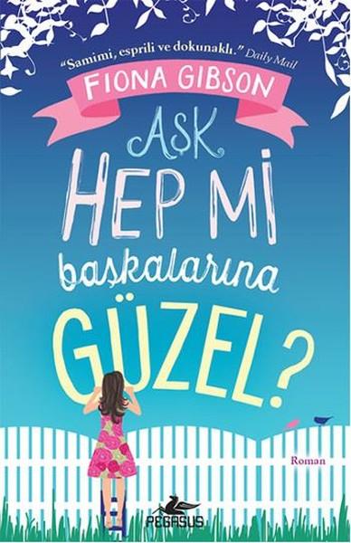 Aşk Hep Mi Başkalarına Güzel? | Pegasus (İnce Kapak)  - Resim 1