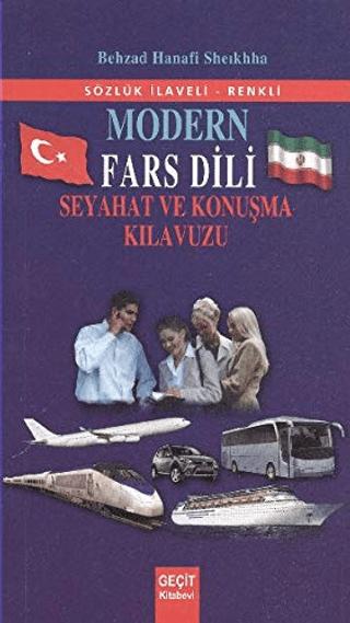 Modern Fars Dili Seyahat ve Konuşma Kılavuzu