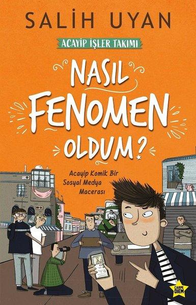 Nasıl Fenomen Oldum?-Akıl Almaz Maceralar | Carpediem Kitap (İnce Kapak)  - Resim 1