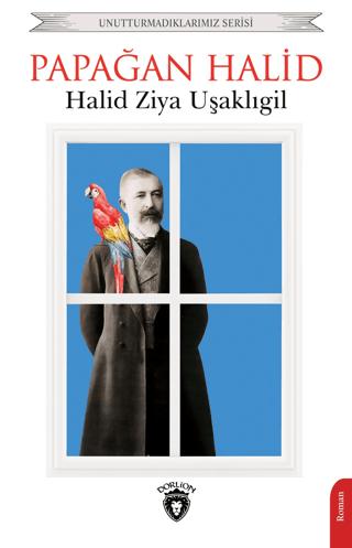 Papağan Halid | Dorlion Yayınları (Ciltsiz)  - Resim 1