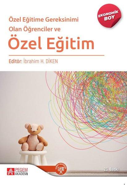 Özel Eğitime Gereksinimi Olan Öğrenciler ve Özel Eğitim - Ekonomik Boy | Pegem Akademi Yayıncılık (İnce Kapak)  - Resim 1