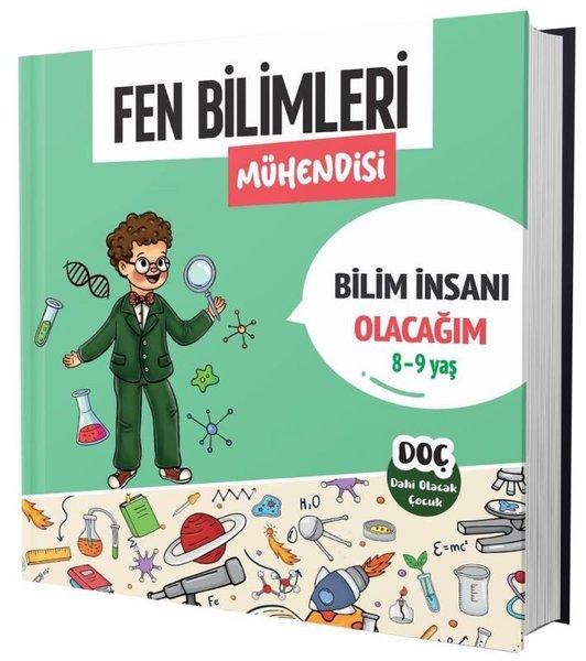 Fen Bilimleri Mühendisi 8 - 9 Yaş - Bilim İnsanı Olacağım | Dahi Olacak Çocuk Yayınları (İnce Kapak)  - Resim 1