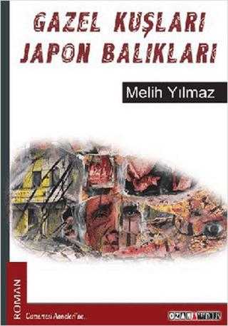 Gazel Kuşları Japon Balıkları | Ozan Yayıncılık (Ciltsiz)  - Resim 1