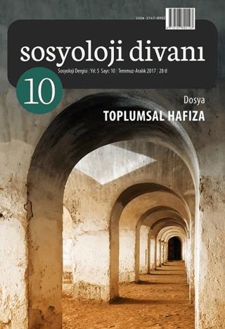 Sosyoloji Divanı Sayı: 10 Temmuz - Aralık 2017 | Sosyoloji Divanı Dergisi (Ciltsiz)  - Resim 1