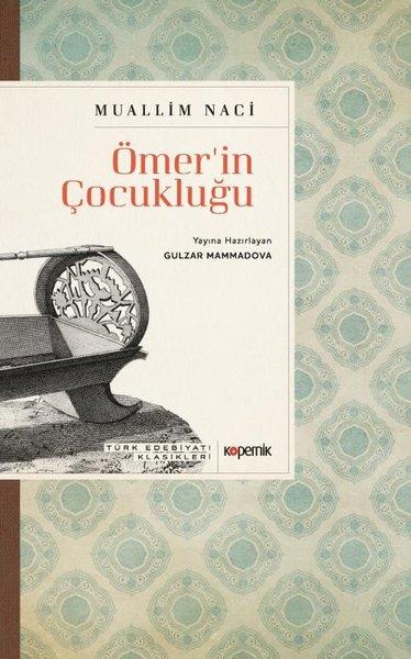 Ömer'in Çocukluğu - Türk Edebiyatı Klasikleri | Kopernik Kitap (İnce Kapak)  - Resim 1