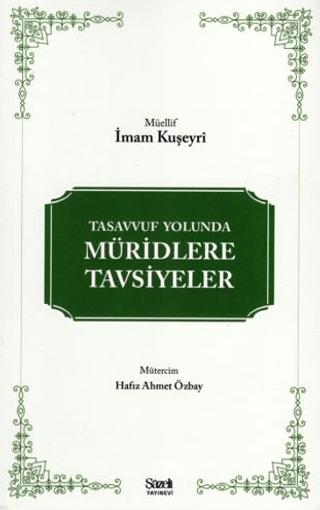 Tasavvuf Yolunda Müridlere Tavsiyeler | Şazeli Yayınevi (Ciltsiz)  - Resim 1