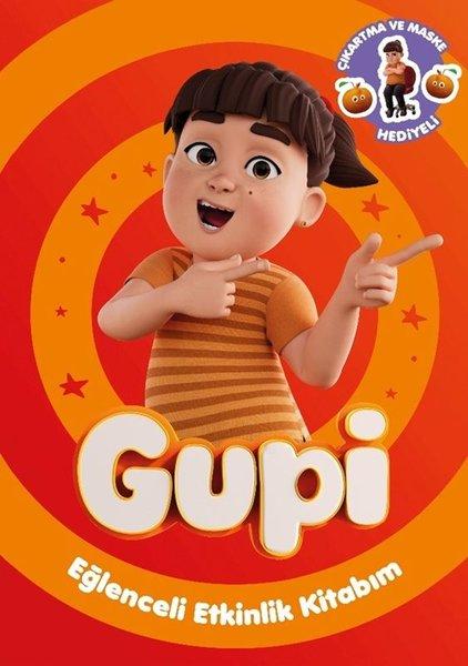 Gupi - Eğlenceli Etkinlik Kitabım - Çıkartma ve Maske Hediyeli | Doğan Çocuk (İnce Kapak)  - Resim 1