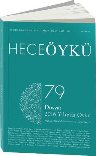 Hece Öykü Dergisi Sayı: 79 Şubat - Mart 2017 | Hece Dergisi (Ciltsiz)  - Resim 1