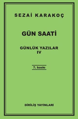 Günlük Yazılar 4 - Gün Saati | Diriliş Yayınları (Ciltsiz)  - Resim 1
