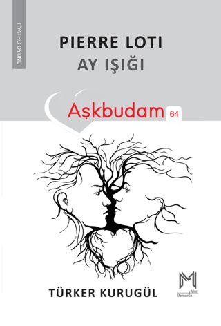 Pierre Loti Ay Işığı | Memento Mori (Ciltsiz)  - Resim 1