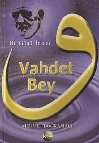 Vahdet Bey | Kitsan Yayınları (Ciltsiz)  - Resim 1