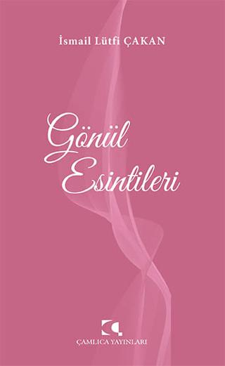 Gönül Esintileri | Çamlıca Yayınları (Ciltsiz)  - Resim 1