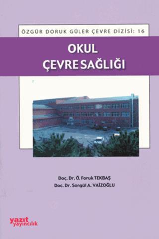 Okul Çevre Sağlığı | Yazıt Yayıncılık (Ciltsiz)  - Resim 1