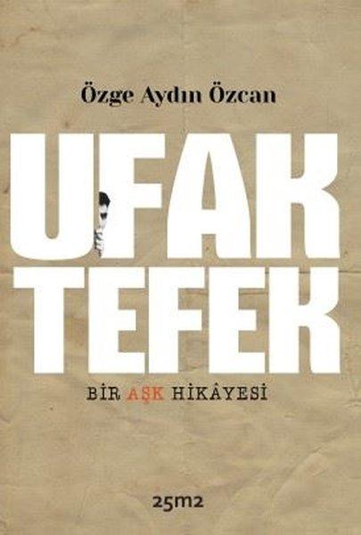 Ufak Tefek Bir Aşk Hikayesi | 25M2 Kitap (İnce Kapak)  - Resim 1