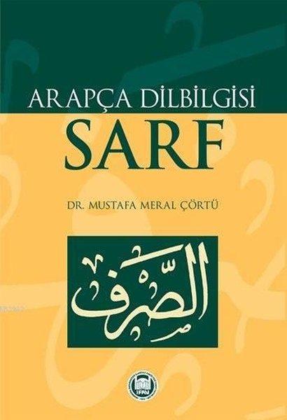 Arapça Dilbilgisi - Sarf | M. Ü. İlahiyat Fakültesi Vakfı Yayı (İnce Kapak)  - Resim 1