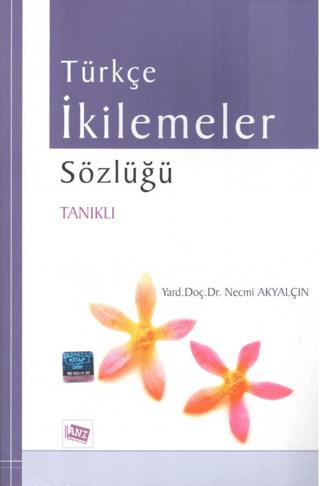 Türkçe İkilemeler Sözlüğü | Anı Yayıncılık (Ciltsiz)  - Resim 1