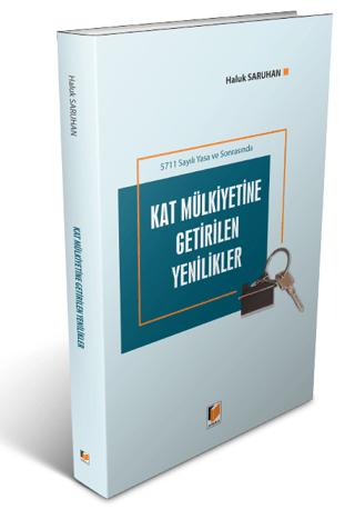 5711 Sayılı Yasa ve Sonrasında Kat Mülkiyetine Getirilen Yenilikler | Adalet Yayınevi (Ciltsiz)  - Resim 1