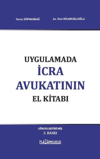Uygulamada İcra Avukatının El Kitabı