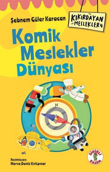 Komik Meslekler Dünyası - Kıkırdayan Meslekler 4 | Sihirli Kalem (İnce Kapak)  - Resim 1